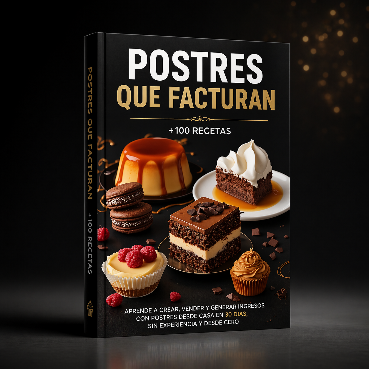 POSTRES QUE FACTURAN + 5 BONUS DE REGALO